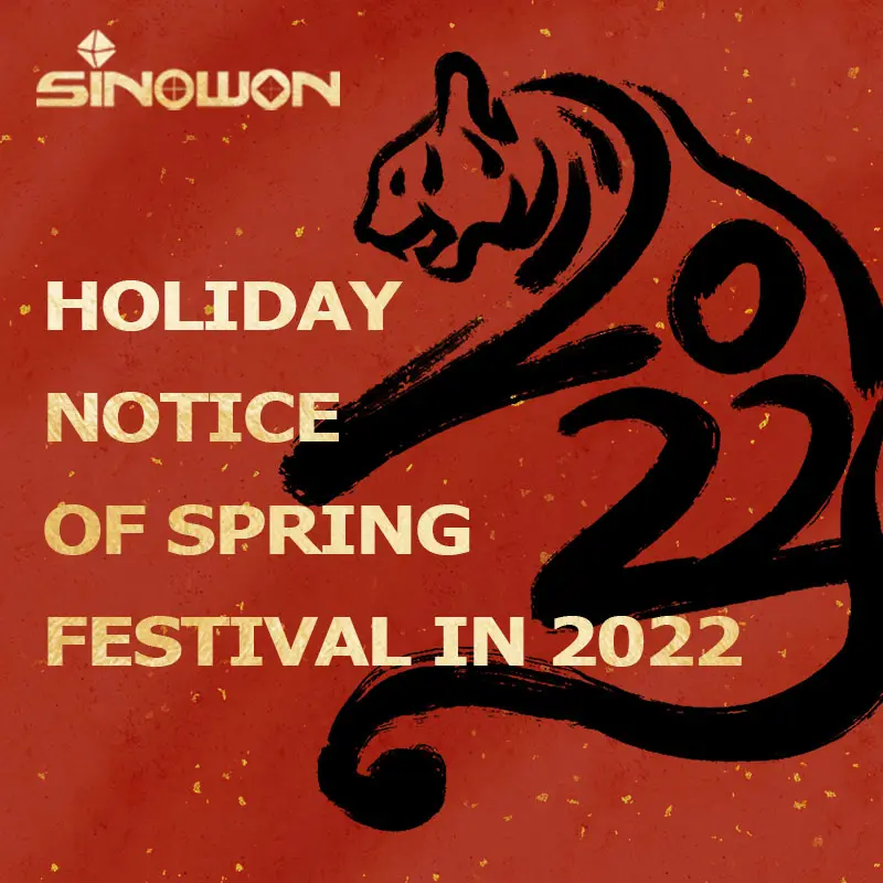 SINOWON HOLIDAY NOTICE OF FRING FESTIVAL IN 2022
